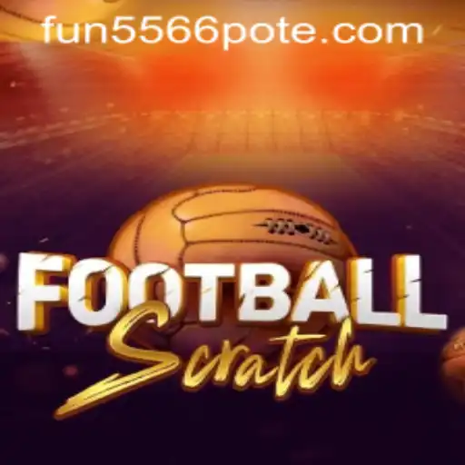 FootballScratch: A Thrilling New Game with fun5566 PH Login