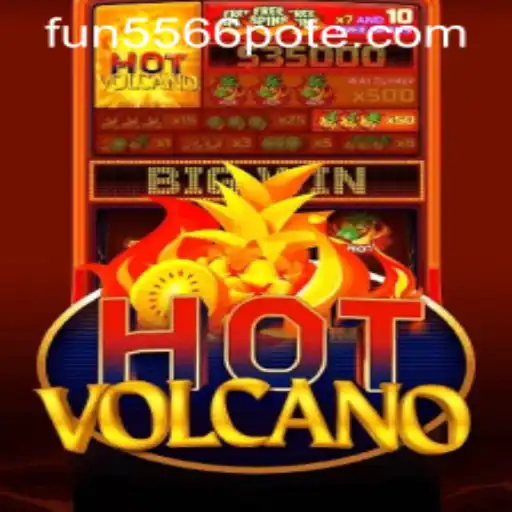 Explore the Exciting World of HotVolcano: A Fiery Adventure Awaits