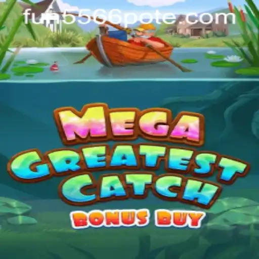 MegaGreatestCatchBonusBuy: Dive Into a New Gaming Experience